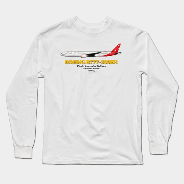 Boeing B777-300ER - Virgin Australia Airlines "Interim Colours" Long Sleeve T-Shirt by TheArtofFlying